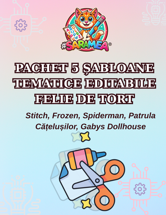 Pachet 5 șabloane tematice felii de tort + topere personalizabile pentru aniversări copii