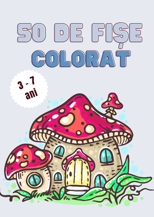 50 Fise de Colorat pentru Copii 3-7 Ani – Aventuri din Natură, Povestiri & Pirați